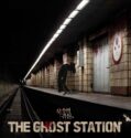 The Ghost Station 2022