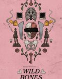 Wild Bones 2022