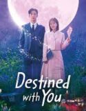 Drama Korea Destined With You 2023