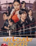 Drama Korea My Lovely Boxer 2023 END