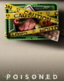 Poisoned The Dirty Truth About Your Food 2023