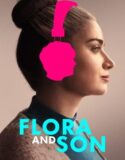 Flora and Son 2023