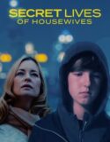Secret Lives Of Housewives 2022
