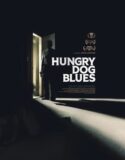 Hungry Dog Blues 2022