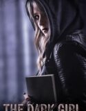 The Dark Girl 2023