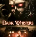 Dark Whispers Volume 1 (2021)
