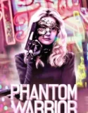 The Phantom Warrior 2024
