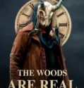 The Woods Are Real 2024