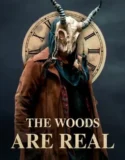 The Woods Are Real 2024