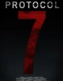 Protocol 7 (2024) Sub Indo