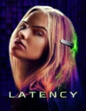 Latency (2024) Sub Indo