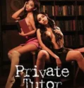 Film Dewasa Private Tutor (2024) Sub Indo