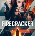 Firecracker (2024) Sub Indo