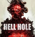 Hell Hole (2024) Sub Indo