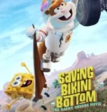 Saving Bikini Bottom The Sandy Cheeks Movie (2024)