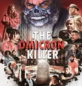 The Omicron Killer (2024) Sub Indo