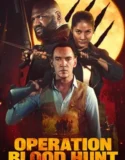 Operation Blood Hunt (2024) Sub Indo