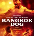 Film Online Bangkok Dog (2024) Sub Indo