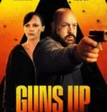 Film Guns Up (2025) Sub Indo