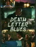 Death Letter Blues (2025)