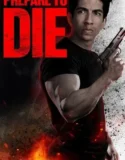 Prepare to Die (2024)