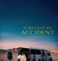 It Was Just an Accident (2025)