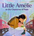 Little Amélie or the Character of Rain (2025)