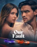 Our Fault (2025)